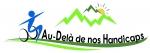 Au delà de nos handicaps